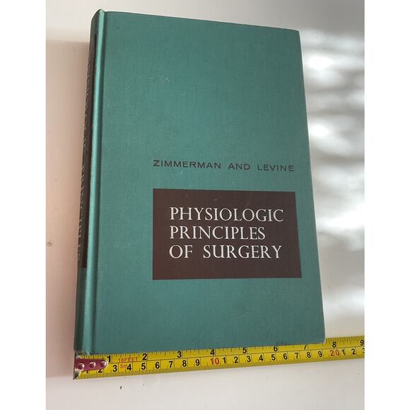 1965 2nd Ed Physiologic Principles of Surgery by Leo Zimmerman Rachmiel Levine - Picture 3 of 10